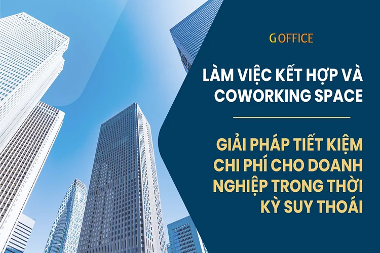 tiết kiện tiền thuê văn phòng vượt suy thoái