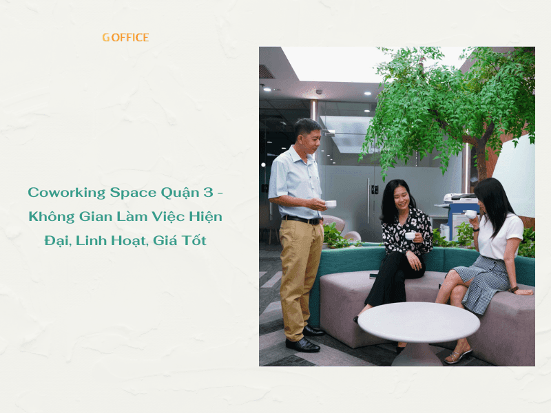 Coworking Space Quận 3