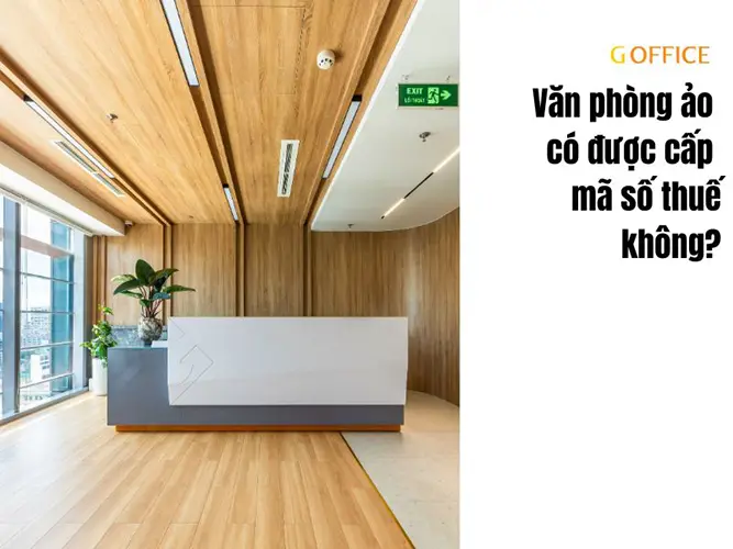 Văn phòng ảo có được cấp mã số thuế không