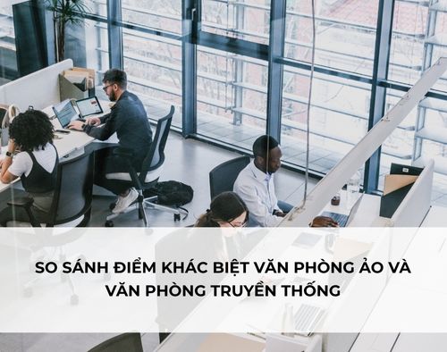 so-sanh-diem-khac-biet-van-phong-ao-va-van-phong-truyen-thong-thumb
