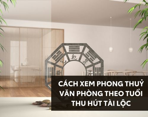 phong-thuy-van-phong-theo-tuoi-thumb