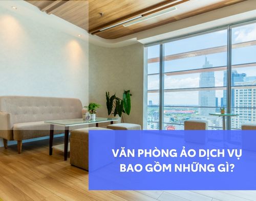 dich-vu-van-phong-ao-gom-nhung-gi-thumb