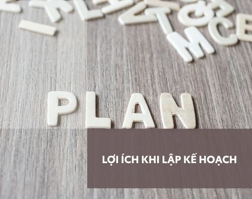 loi-ich-khi-lap-ke-hoach-thumb